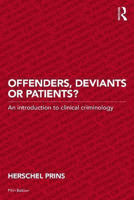 Herschel Prins - Offenders, Deviants or Patients?, Häftad