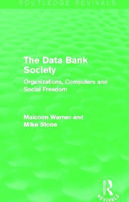 Data Bank Society (Routledge Revivals)