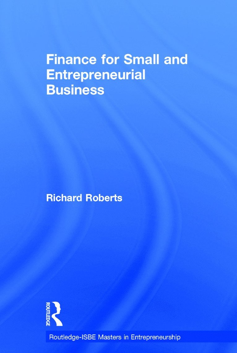 Finance for Small and Entrepreneurial Business 1