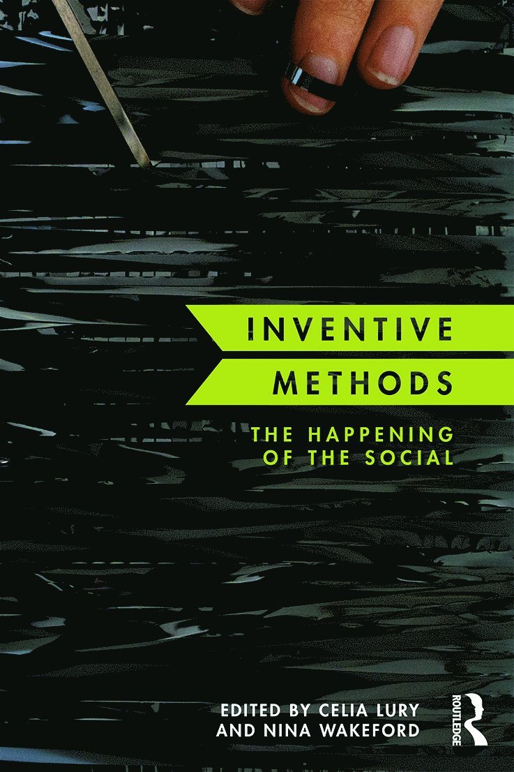 Celia Lury, Nina Wakeford, UK) Lury, Celia (University of Warwick, UK) Wakeford, Nina (Goldsmiths University of London - Inventive Methods, Häftad