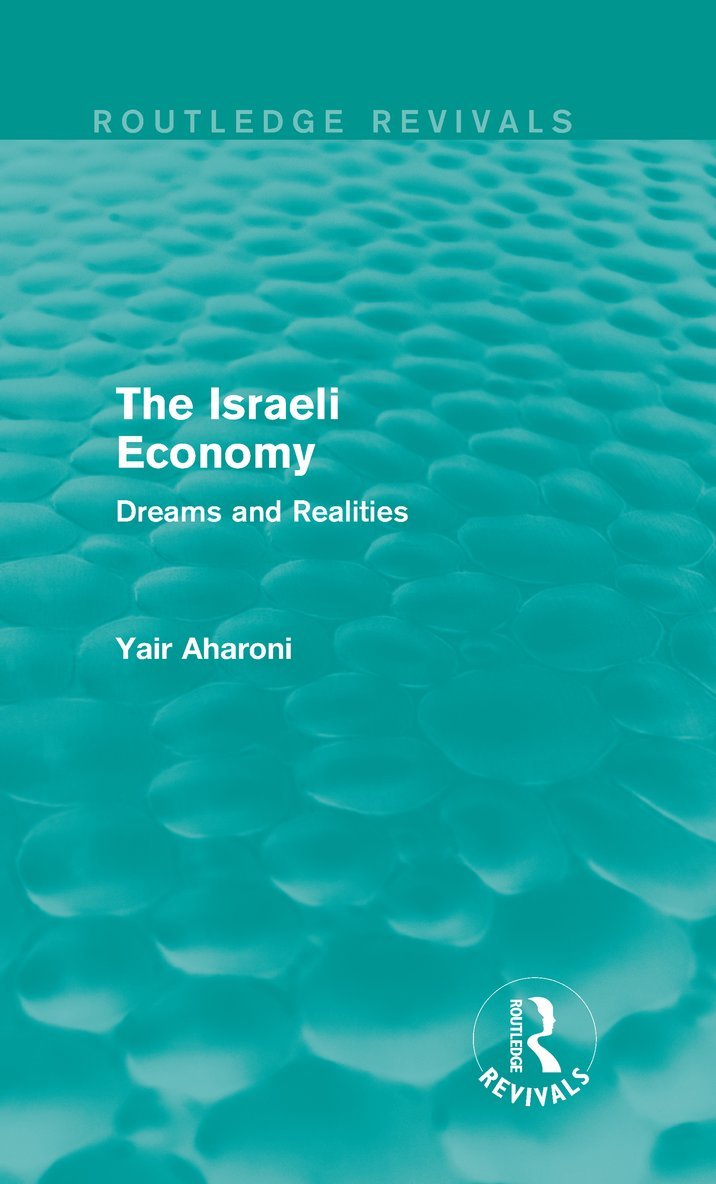 Yair Aharoni - Israeli Economy (Routledge Revivals), Inbunden