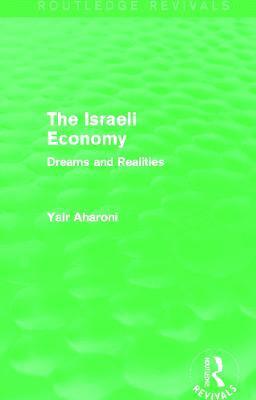 The Israeli Economy (Routledge Revivals) 1