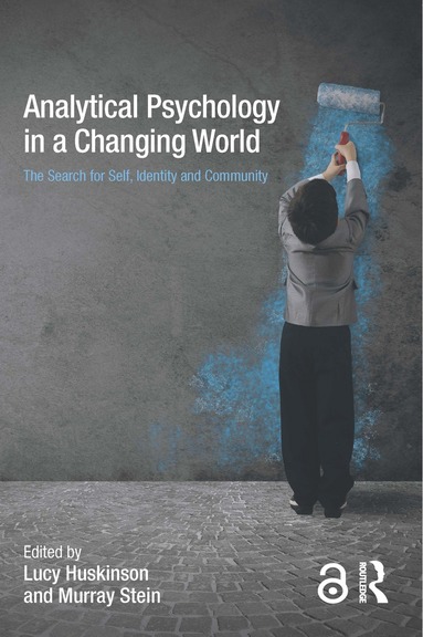 bokomslag Analytical Psychology in a Changing World: The search for self, identity and community