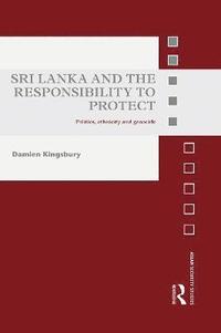 bokomslag Sri Lanka and the Responsibility to Protect