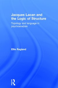 bokomslag Jacques Lacan and the Logic of Structure