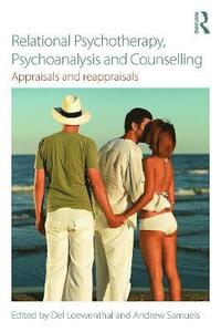 bokomslag Relational Psychotherapy, Psychoanalysis and Counselling