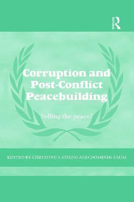 Corruption and Post-Conflict Peacebuilding 1