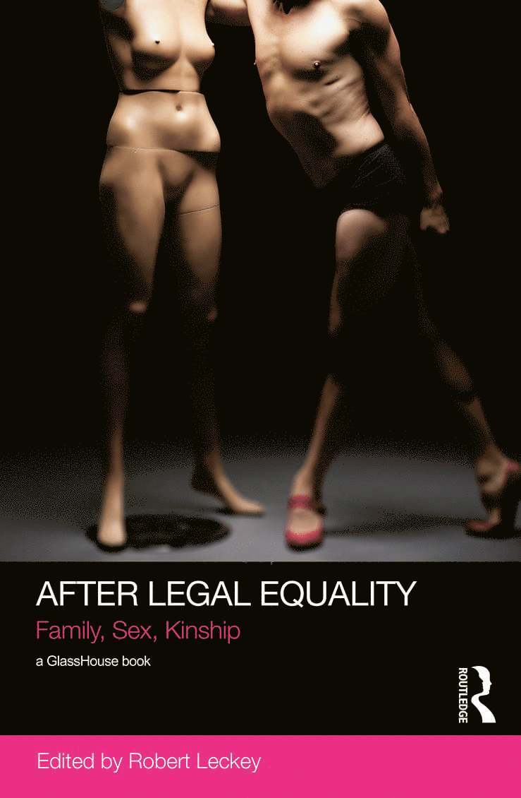 Robert Leckey, Canada) Leckey, Robert (McGill University - After Legal Equality, Inbunden