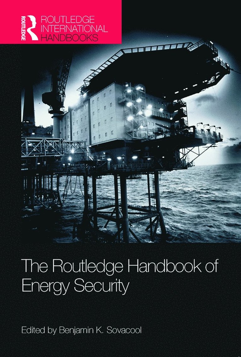 Routledge Handbook of Energy Security
