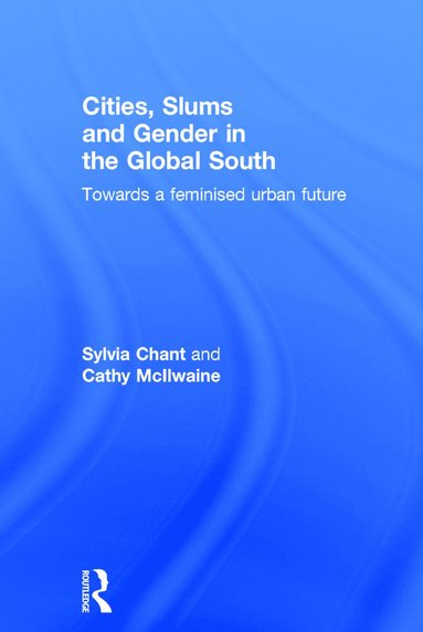 bokomslag Cities, Slums and Gender in the Global South