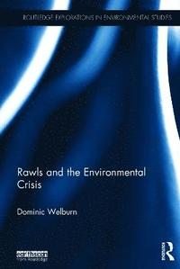 bokomslag Rawls and the Environmental Crisis