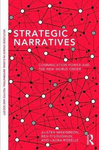 bokomslag Strategic Narratives