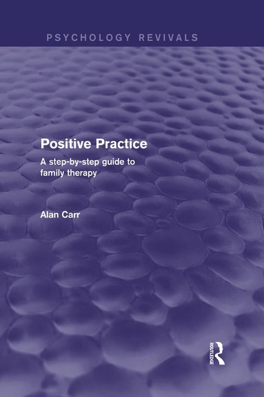 Alan Carr - Positive Practice (Psychology Revivals), Inbunden