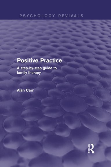 bokomslag Positive Practice (Psychology Revivals)