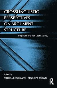bokomslag Crosslinguistic Perspectives on Argument Structure