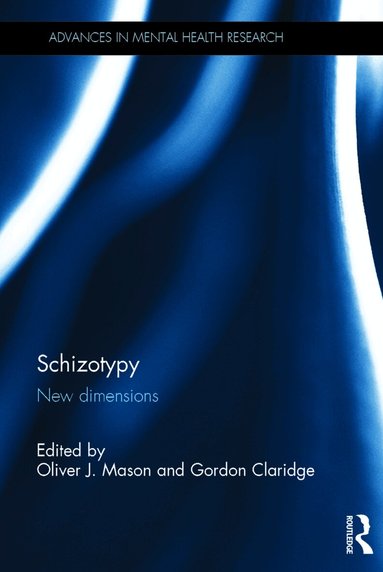 Oliver Mason, Gordon Claridge - Schizotypy, Inbunden
