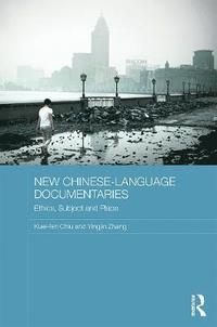 bokomslag New Chinese-Language Documentaries