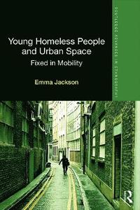 bokomslag Young Homeless People and Urban Space