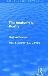 bokomslag The Anatomy of Poetry (Routledge Revivals)