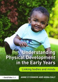 bokomslag Understanding Physical Development in the Early Years