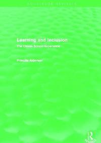 bokomslag Learning and Inclusion (Routledge Revivals)