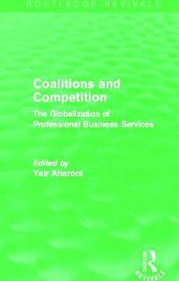 bokomslag Coalitions and Competition (Routledge Revivals)