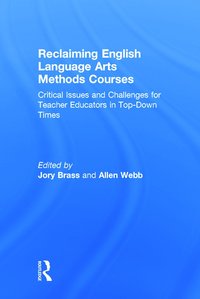 bokomslag Reclaiming  English Language Arts Methods Courses