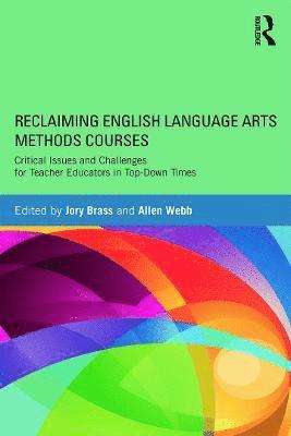 Reclaiming  English Language Arts Methods Courses 1