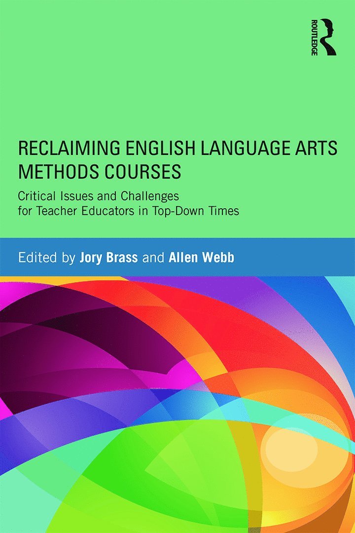 Reclaiming English Language Arts Methods Courses