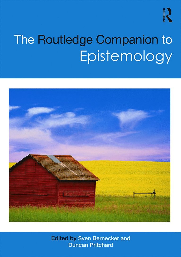 The Routledge Companion to Epistemology 1