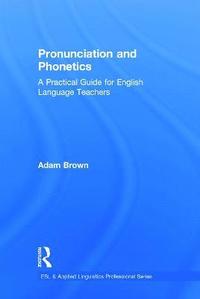 bokomslag Pronunciation and Phonetics