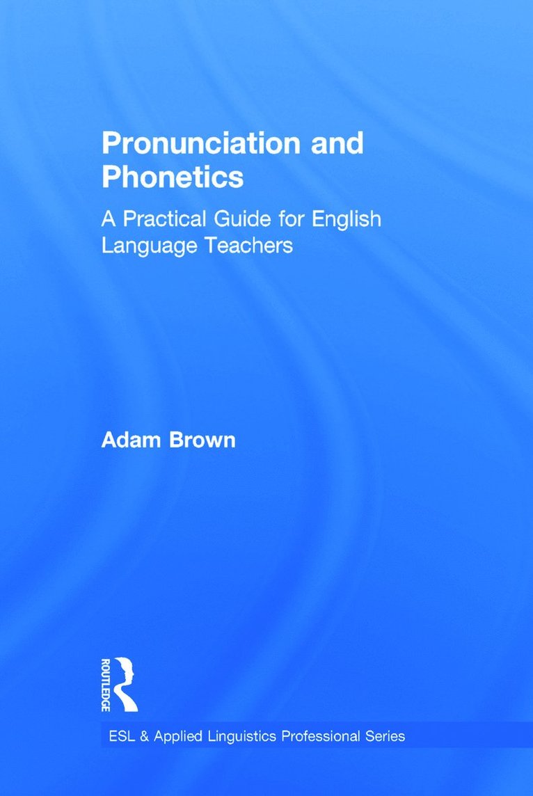 Pronunciation and Phonetics 1