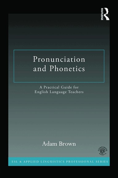 Adam Brown - Pronunciation and Phonetics, Häftad