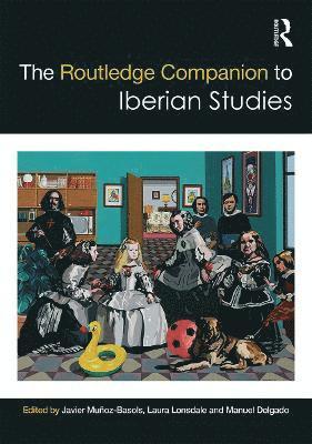 bokomslag The Routledge Companion to Iberian Studies