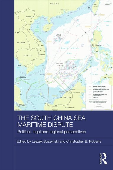 Leszek Buszynski, Christopher B. Roberts - South China Sea Maritime Dispute, Inbunden