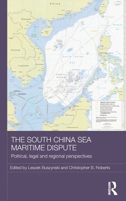 bokomslag The South China Sea Maritime Dispute