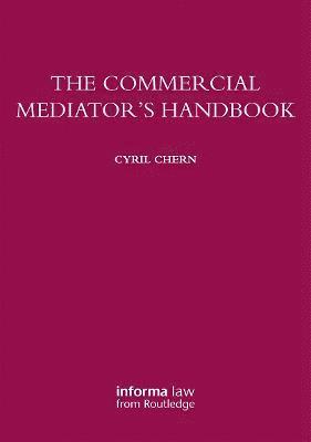 The Commercial Mediator's Handbook 1