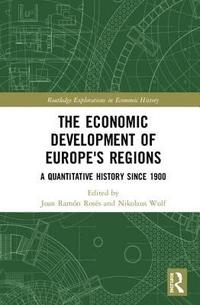 bokomslag The Economic Development of Europe's Regions