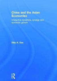 bokomslag China and the Asian Economies