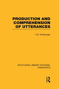 bokomslag Production and Comprehension of Utterances (RLE Linguistics B: Grammar)