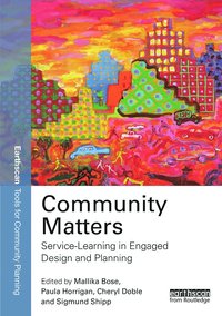 bokomslag Community Matters: Service-Learning in Engaged Design and Planning