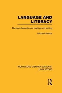bokomslag Language and Literacy (RLE Linguistics C: Applied Linguistics)