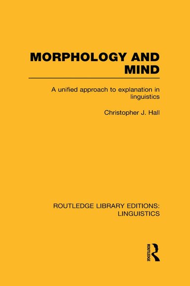 bokomslag Morphology and Mind (RLE Linguistics C: Applied Linguistics)