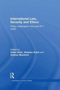 bokomslag International Law, Security and Ethics
