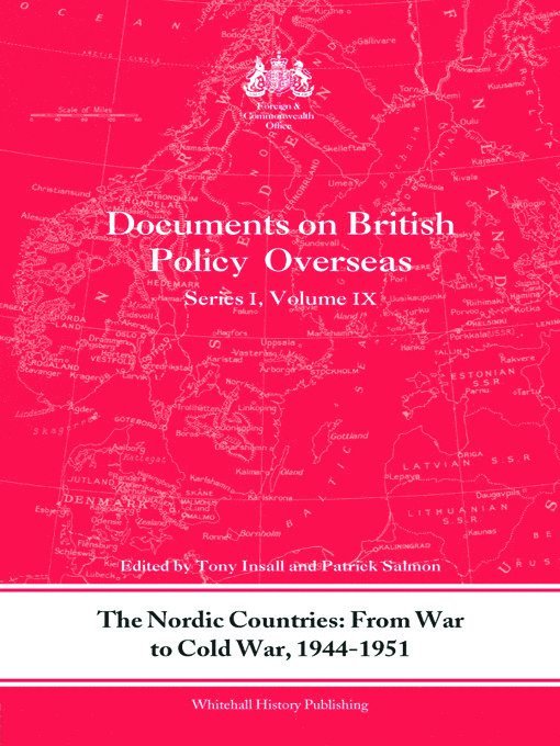 Tony Insall, Patrick Salmon, UK) Insall, Tony (Foreign and Commonwealth Office, London, UK) Salmon, Patrick (Foreign and Commonwealth Office, Information Management Group, London - Nordic Countries: From War to Cold War, 1944–51, Häftad