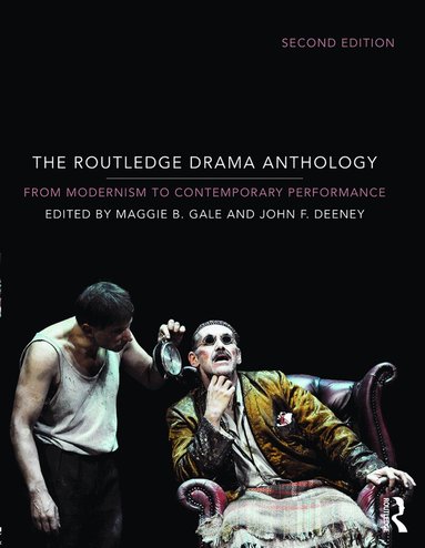 Maggie B. Gale, John F. Deeney - Routledge Drama Anthology, Häftad