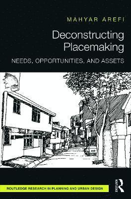 Deconstructing Placemaking 1