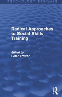 bokomslag Radical Approaches to Social Skills Training (Psychology Revivals)