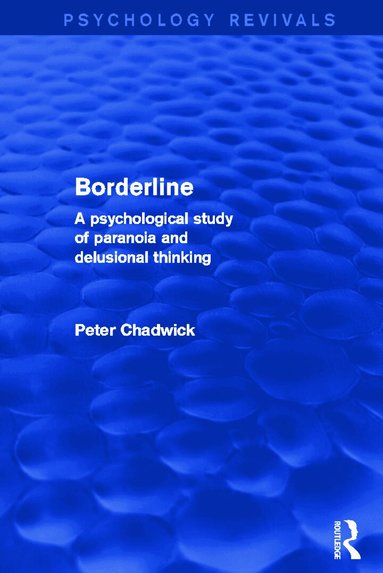 Peter Chadwick - Borderline (Psychology Revivals), Inbunden