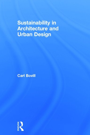 bokomslag Sustainability in Architecture and Urban Design